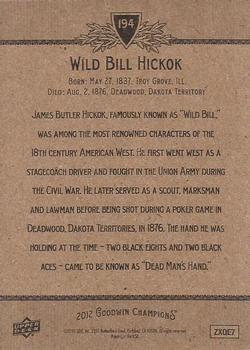2012 Upper Deck Goodwin Champions #194 Wild Bill Hickok Back