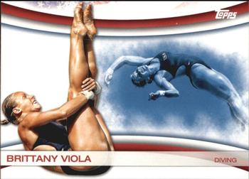 2012 Topps U.S. Olympic Team & Hopefuls - Games of the XXX Olympiad #OLY-8 Brittany Viola Front