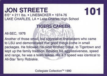 1990 Collegiate Collection LSU Tigers #101 Jon Streete Back
