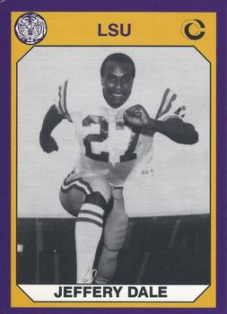 1990 Collegiate Collection LSU Tigers #109 Jeffery Dale Front