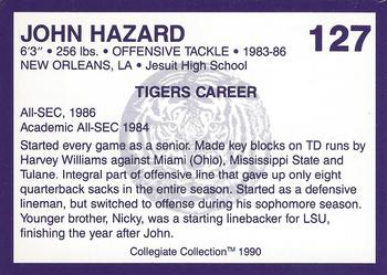 1990 Collegiate Collection LSU Tigers #127 John Hazard Back