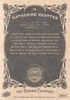 2014 Upper Deck Goodwin Champions #14 Katherine Reutter Back
