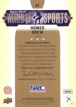 2011 Upper Deck World of Sports - Autographs #84 Homer Drew Back