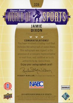 2011 Upper Deck World of Sports - Autographs #326 Jamie Dixon Back