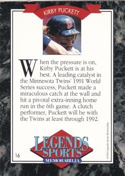 1992 Legends Sports Memorabilia #16 Kirby Puckett Back