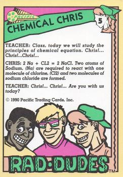 1990 Pacific Rad-Dudes #5 Chemical Chris Back