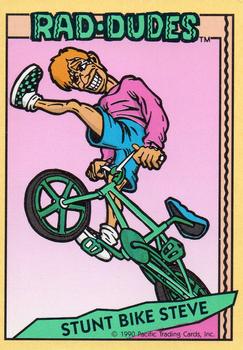 1990 Pacific Rad-Dudes #14 Stunt Bike Steve Front