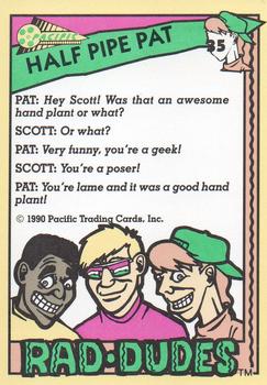 1990 Pacific Rad-Dudes #35 Half Pipe Pat Back