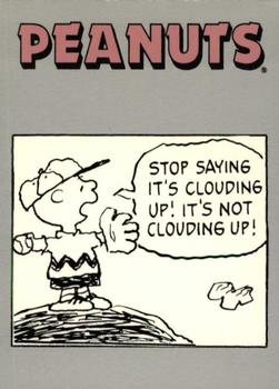 1992 ProSport Specialties Peanuts Classics #392 Stop saying it's clouding up! It's NOT clouding up! Front