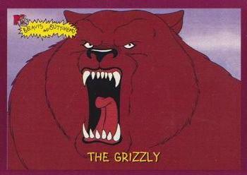 1994 Topps Beavis And Butt-Head #9869 The Grizzly Front