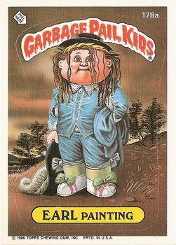 1986 Topps Garbage Pail Kids Series 5 #178a Earl Painting Front