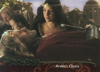 2003 Topps Lord of the Rings: The Two Towers Update #132 Arwen's Choice Front