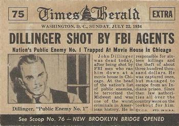 1954 Topps Scoop (R714-19) #75 Dillinger Shot Back