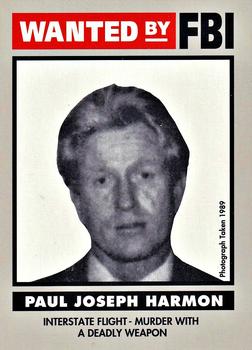 1993 Federal Wanted By FBI #71 Paul Joseph Harmon Front