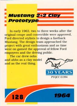 1994 Performance Years Mustang Cards II (30 Years) #128 1964 2+2 Prototype Back