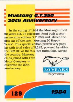 1994 Performance Years Mustang Cards II (30 Years) #129 1984 20th Anniversary Back