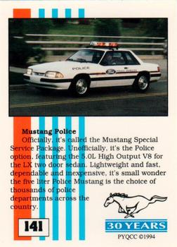 1994 Performance Years Mustang Cards II (30 Years) #141 Mustang Police Back