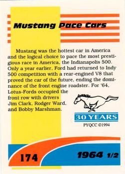 1994 Performance Years Mustang Cards II (30 Years) #174 1964 Indy Pace Cars Back