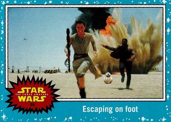 2015 Topps Star Wars Journey to the Force Awakens #95 Escaping on foot Front