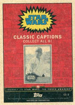 2015 Topps Star Wars Journey to the Force Awakens - Classic Captions #CC-3 The Young Star Warrior Back