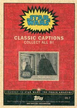 2015 Topps Star Wars Journey to the Force Awakens - Classic Captions #CC-7 The Lightsaber Back