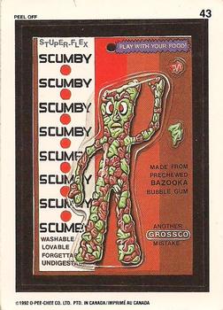 1992 O-Pee-Chee Wacky Packages #43 Scumby Front