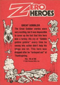 1983 Donruss Zero Heroes #16 Great Gobbler Back