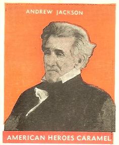 1932 U.S. Caramel American Heroes (R114) #NNO Andrew Jackson Front