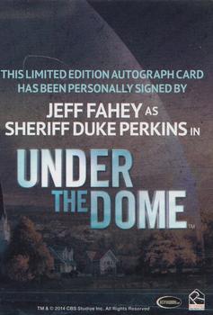 2015 Rittenhouse Under The Dome Season Two - Autographs #NNO Jeff Fahey Back