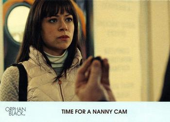 2016 Cryptozoic Orphan Black Season 1 #40 Time for a Nanny Cam Front