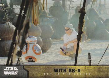 2015 Topps Star Wars: The Force Awakens - Behind The Scenes #6 With BB-8 Front