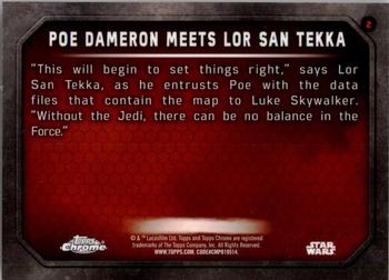 2016 Topps Chrome Star Wars The Force Awakens #2 Poe Dameron Meets Lor San Tekka Back