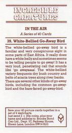 1985 Brooke Bond Incredible Creatures (Sheen Lane address) #39 White-Bellied Go-Away Bird Back