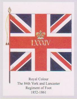 2009 Regimental Colours : The York and Lancaster Regiment 1st Series #1 Royal Colour 84th Foot 1852-1861 Front