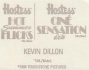 1988 Hostess Hot Summer Flicks Stickers #27 Kevin Dillon Back
