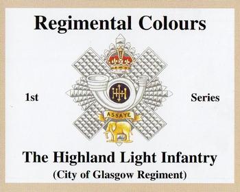 2007 Regimental Colours : The Highland Light Infantry (City of Glasgow Regiment) #NNO Title Card Front
