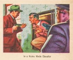 1949 Bowman America Salutes the FBI - Heroes of the Law (R701-6) #8 In a Home Made Elevator Front