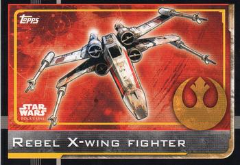 2016 Topps Star Wars Rogue One (UK Version) #43 Rebel X-Wing Fighter Front