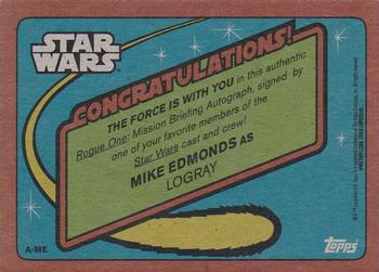 2016 Topps Star Wars Rogue One: Mission Briefing - Autographs #NNO Mike Edmonds Back