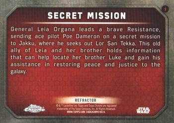 2016 Topps Chrome Star Wars The Force Awakens - Refractor #1 Secret Mission Back