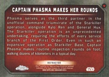 2016 Topps Chrome Star Wars The Force Awakens - Refractor #12 Captain Phasma Makes Her Rounds Back