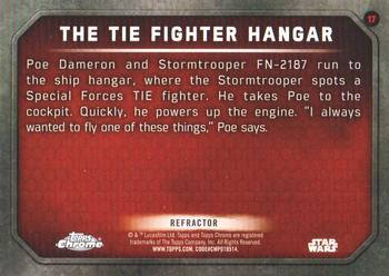 2016 Topps Chrome Star Wars The Force Awakens - Refractor #17 The TIE Fighter Hangar Back