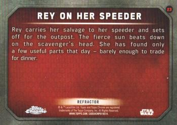 2016 Topps Chrome Star Wars The Force Awakens - Refractor #23 Rey on her Speeder Back
