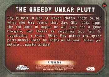 2016 Topps Chrome Star Wars The Force Awakens - Refractor #24 The Greedy Unkar Plutt Back