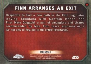 2016 Topps Chrome Star Wars The Force Awakens - Refractor #52 Finn Arranges an Exit Back