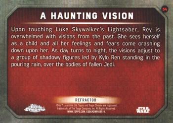 2016 Topps Chrome Star Wars The Force Awakens - Refractor #54 A Haunting Vision Back