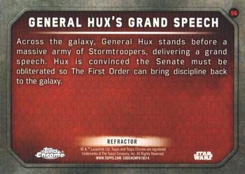 2016 Topps Chrome Star Wars The Force Awakens - Refractor #56 General Hux's Grand Speech Back