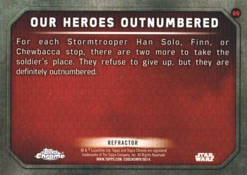 2016 Topps Chrome Star Wars The Force Awakens - Refractor #69 Our Heroes Outnumbered Back
