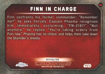 2016 Topps Chrome Star Wars The Force Awakens - Refractor #85 Finn in Charge Back