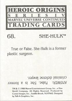 1988 Comic Images Marvel Universe IV Heroic Origins #68 She-Hulk Back